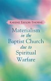 Materialism in the Baptist Church Due to Spiritual Warfare (eBook, ePUB)