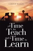 A Time to Teach and a Time to Learn (eBook, ePUB)