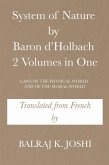 System of Nature by Baron D'Holbach 2 Volumes in One (eBook, ePUB)