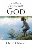 Playing with God (eBook, ePUB)