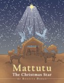 Mattutu the Christmas Star (eBook, ePUB)