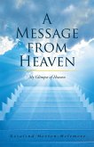 A Message from Heaven (eBook, ePUB)