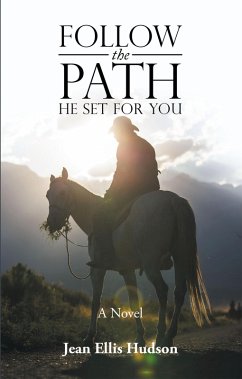 Follow the Path He Set for You (eBook, ePUB) - Hudson, Jean Ellis
