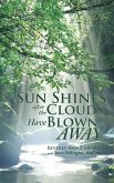 The Sun Shines After the Clouds Have Blown Away (eBook, ePUB)