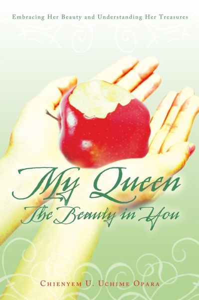 My Queen: the Beauty in You (eBook, ePUB) My Queen: the Beauty in You (eBook, ePUB)
