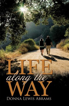 Life Along the Way (eBook, ePUB) - Abrams, Donna Lewis