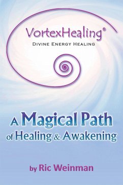 Vortexhealing® Divine Energy Healing (eBook, ePUB) - Weinman, Ric