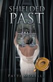 Shielded Past (eBook, ePUB) Shielded Past (eBook, ePUB)