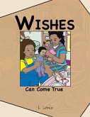 Wishes Can Come True (eBook, ePUB)