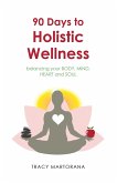 90 Days to Holistic Wellness (eBook, ePUB)