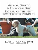 Medical, Genetic & Behavioral Risk Factors of the Petit Basset Griffon Vendeen (eBook, ePUB)