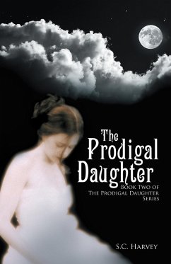 The Prodigal Daughter (eBook, ePUB) - Harvey, S. C.