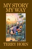 My Story My Way (eBook, ePUB)