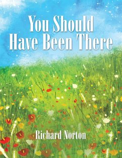 You Should Have Been There (eBook, ePUB) You Should Have Been There (eBook, ePUB)