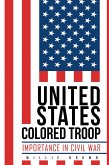 United States Colored Troop (eBook, ePUB)