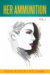 Her Ammunition Vol. 1 (eBook, ePUB) - Bild 1
