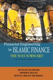Financial Engineering in Islamic Finance the Way Forward (eBook, ePUB)