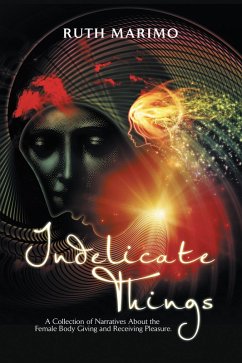 Indelicate Things (eBook, ePUB) - Marimo, Ruth
