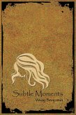 Subtle Moments (eBook, ePUB)