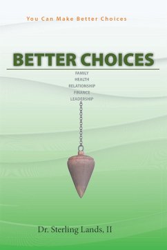 Better Choices (eBook, ePUB) - Lands II, Sterling