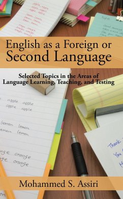 English as a Foreign or Second Language (eBook, ePUB) - Assiri, Mohammed S.