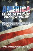 Is America Being Destroyed from Within? (eBook, ePUB)