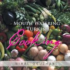 Mouth Watering Turkish Cooking (eBook, ePUB)