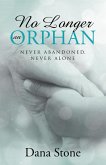 No Longer an Orphan (eBook, ePUB)