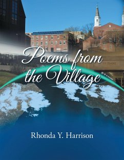 Poems from the Village (eBook, ePUB) - Harrison, Rhonda Y.