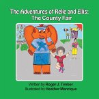 The Adventures of Relle and Ellis: the County Fair (eBook, ePUB)