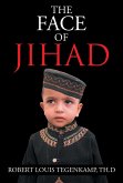 The Face of Jihad (eBook, ePUB)