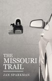 The Missouri Trail (eBook, ePUB)