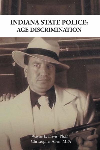 Indiana State Police: Age Discrimination (eBook, ePUB) Indiana State Police: Age Discrimination (eBook, ePUB)
