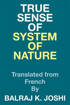 True Sense of System of Nature (eBook, ePUB) - Joshi, Balraj K.