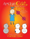 Archie Cat Goes to the Gym (eBook, ePUB)