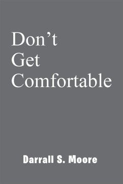 Don't Get Comfortable (eBook, ePUB) Cover Don't Get Comfortable (eBook, ePUB)