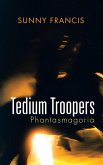 Tedium Troopers (eBook, ePUB)