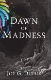 Dawn of Madness (eBook, ePUB) Dawn of Madness (eBook, ePUB)