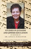 Studies in Judaism and Jewish Education in Honor of Dr. Lifsa B. Schachter (eBook, ePUB)