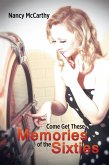 Come Get These Memories of the Sixties (eBook, ePUB)