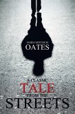 A Classic Tale from the Streets (eBook, ePUB) A Classic Tale from the Streets (eBook, ePUB)