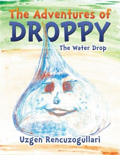 The Adventures of Droppy (eBook, ePUB) - Rencuzogullari, Uzgen