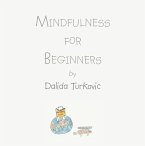 Mindfulness for Beginners (eBook, ePUB)