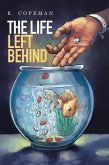 The Life Left Behind (eBook, ePUB)