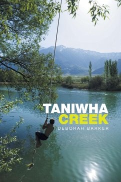 Taniwha Creek (eBook, ePUB) - Barker, Deborah