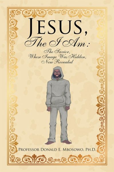 Jesus, the I Am: (eBook, ePUB)