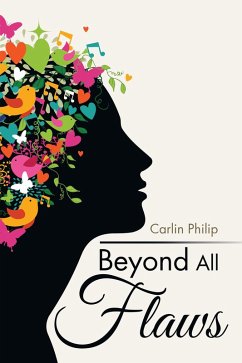 Beyond All Flaws (eBook, ePUB) - Philip, Carlin
