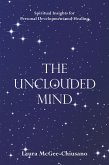The Unclouded Mind (eBook, ePUB)