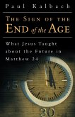 The Sign of the End of the Age (eBook, ePUB)
