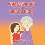 What'S Wrong or What'S Right (eBook, ePUB)
